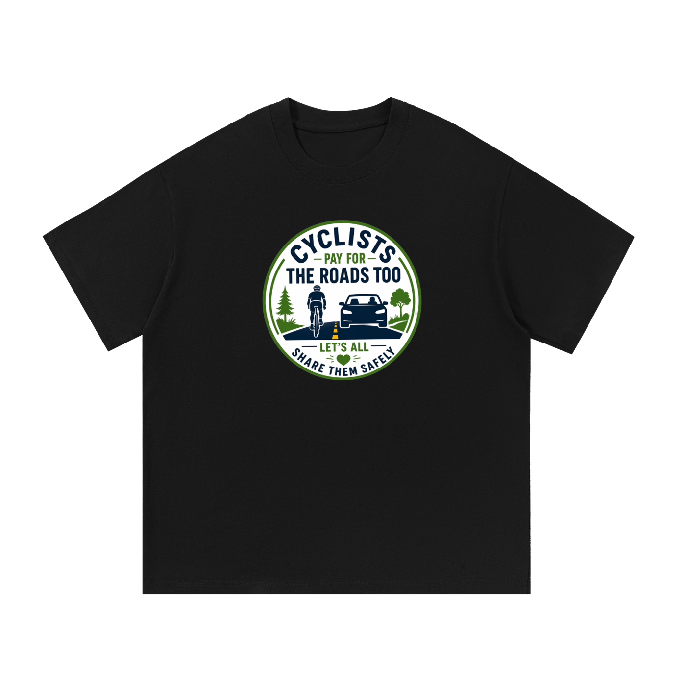Cyclists Pay for the Roads too - Essential Cotton T-Shirt