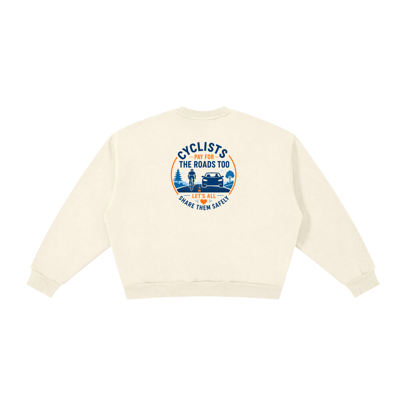 Cyclists Pay for the Roads too - Boxy Fleece Crewneck Sweatshirt